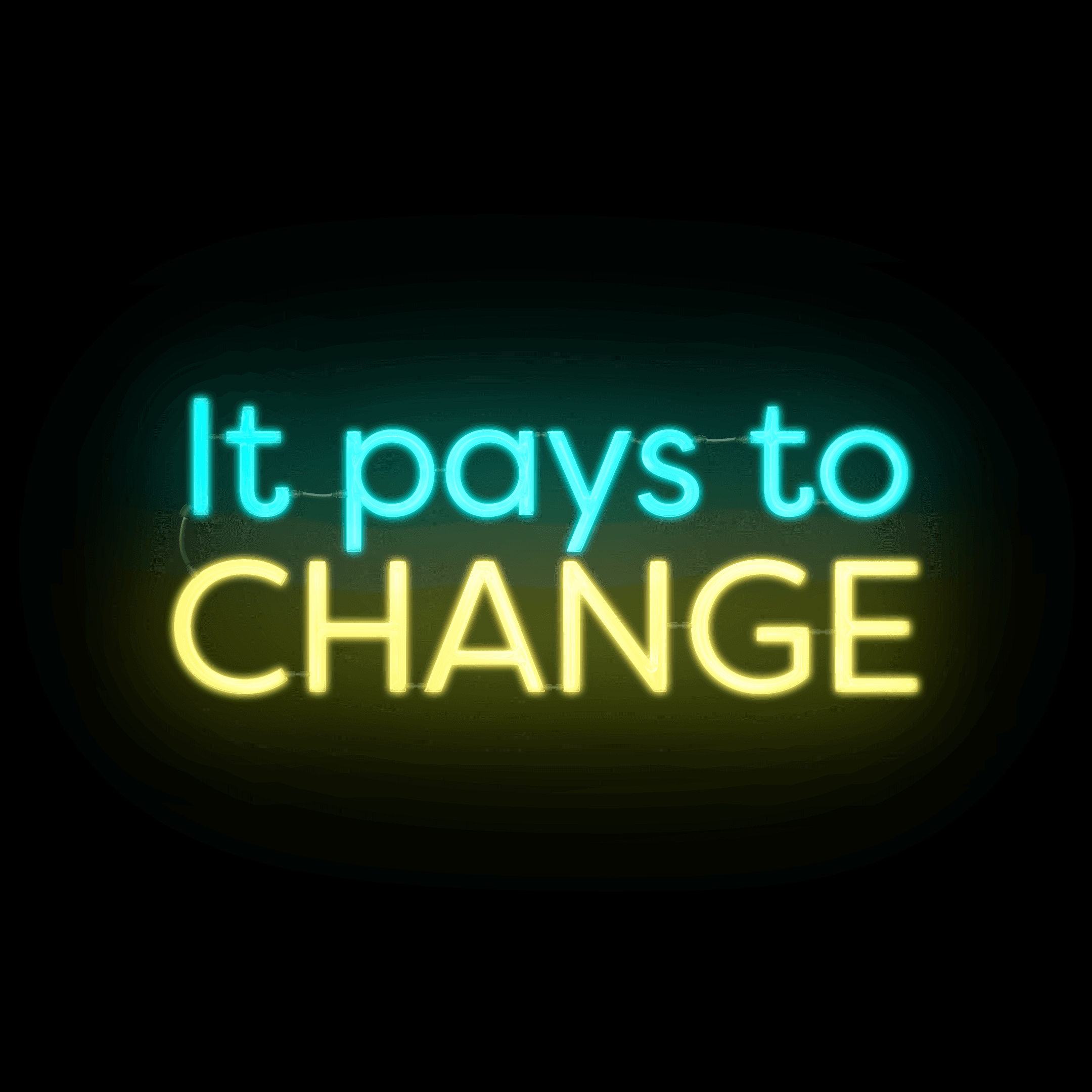 Image of neon It pays to change sign